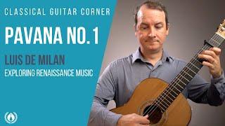Exploring Renaissance Music Pavana No.1 by Luis de Milan