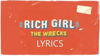 The Wrecks - Rich Girl Fanmade Lyrics