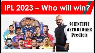 IPL 2023 - Who will win?