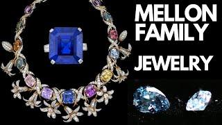 Mellons Family Most Famous Jewellery