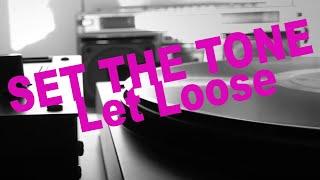 SET THE TONE - Let Loose  12 extended 40 years