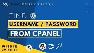 How To Find WordPress Username And Password In Cpanel 2024  Reset or Change WordPress Password