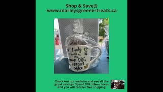 Shop & Save@〈br〉www.marleysgreenertreats.ca