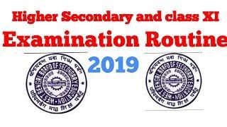 Higher Secondary2019 and class XI Examination RoutineExamination schedule 2019