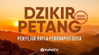 LIVE - Dzikir Petang Sesuai Sunnah Penyejuk Hati Perlindungan Diri & Penghapus Dosa