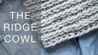 The Ridge Cowl - Crochet Ribbed Cowl Tutorial