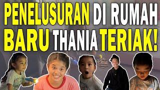 PENELUSURAN DI RUMAH BARU THANIA KETEMU SESUATU YANG TAK TERDUGA⁉️  THE ONSU FAMILY