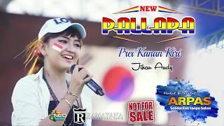 PREI KANAN KIRI - JIHAN AUDY - NEW PALLAPA LIVE ARPAS - PAPASAN - SUKOLILO 2018TERBARU