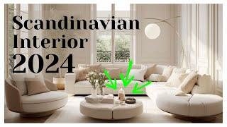 Scandinavian Interior design 2024 Unveiling the Latest Trends