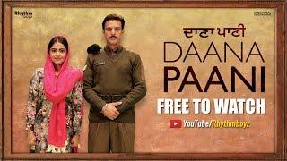 Daana Paani Full Movie HD  Jimmy Sheirgill  Simi Chahal  Superhit Punjabi Movies