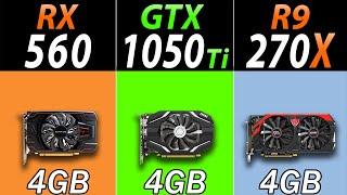 RX 560 Vs. GTX 1050 Ti Vs. R9 270X  New Games Benchmarks in 2021