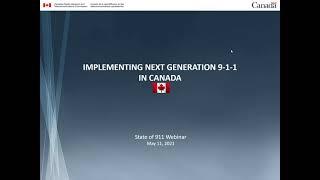 Canadian NG911 Insights & State Shares Certification Protocol – May 2021 State of 911 Webinar