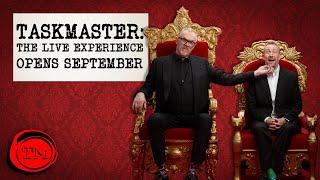 Taskmaster The Live Experience  Opening This September