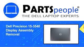 Dell Precision 15-3540 P80F001 Display Assembly How-To Video Tutorial