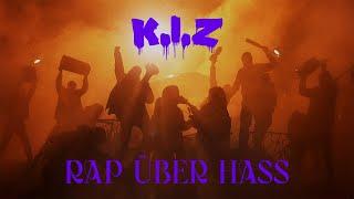 K.I.Z - RAP ÜBER HASS OFFICIAL VIDEO prod. by Drunken Masters x Nico K.I.Z x Torky Tork