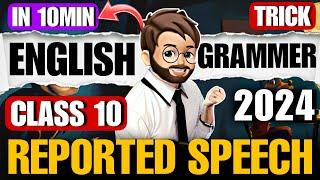 Reported speech Class 10 English Grammar One Shot  reported speech class 10 one shot