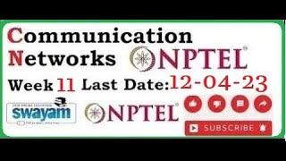 communication networks nptel assignment answers  week 11NPTEL2023