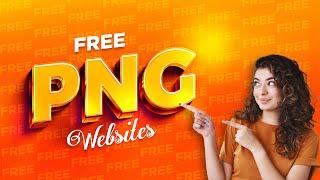 How To Download Free PNG Images  Best 5 Websites For PNG Images  Easy 2023