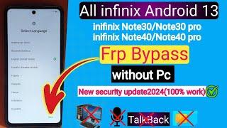 All Infinix Note30Note30 pro Note 40Note40 proFRP Bypass without PC Android 13 Activity Launch