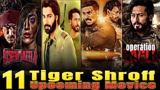 11 Tiger Shroff Upcoming Movies List 2023 to 2024  शाहरुख खान की आने वाली 11 बड़ी फिल्में BAAGHI 4