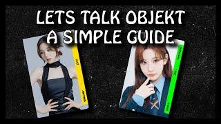 Lets Talk ObjektsA Guide To Objekt??