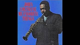 John Coltrane – My Favorite Things Unofficial Another Mix1960