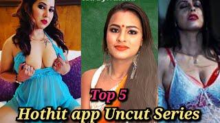 Top 5 Best Hothit App Uncut Series  Part 3 Hothit Series  Top 5 Uncut Web Series #hothit #top
