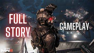 CAMPAIGN  FULL STORY  GAMEPLAY  Call of Duty Modern Warfare III