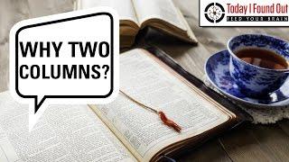 Why are Bibles Printed With the Text in Two Columns Instead of One?