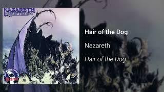 Nazareth - Hair of the Dog Official Audio