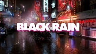 Black Rain 1989  Ambient Soundscape