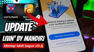 Update Pembaruan New Livin By Mandiri Terbaru  M Banking Mandiri 2021