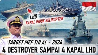 TERUNGKAP INCARAN TNI AL 4 UNIT DESTROYER 36 FRIGATE SAMPAI 4 KAPAL INDUK HELIKOPTER