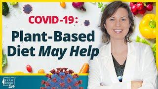 Covid-19 Plant-Based Diet May Lower Risk  The Exam Room