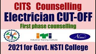 CITS Electrician CUT-OFF for NSTI 2021  First Phase  cits counselling process