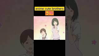 anime cute brothers  school babysitter tutu #anime #short #edit #cutebaby