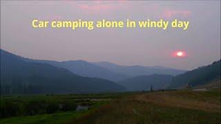 Solo car camping in a windy day Cắm trại một mình Canada