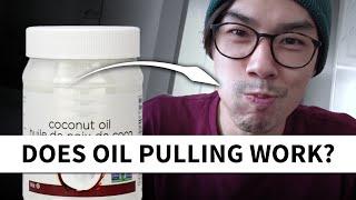 Does Coconut Oil Pulling Work? My Experience After 3 Months