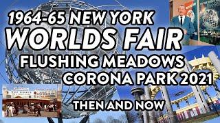 1964 New York Worlds Fair Then & Now Flushing Meadows-Corona Park NY