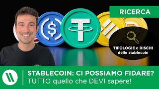 STABLECOIN ci POSSIAMO FIDARE? QUALI SONO LE MENO e più RISCHIOSE?