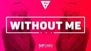 Halsey - Without Me Remix  RnBass 2018  FlipTunesMusic™