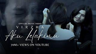 Virzha - Aku Lelakimu  Official Music Video