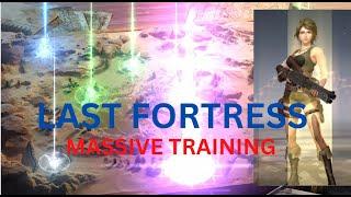 Last Fortress - Massive Training