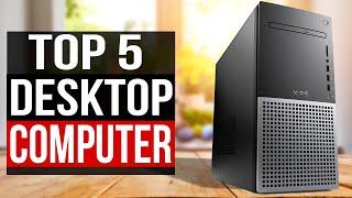 TOP 5 Best Desktop Computers 2024