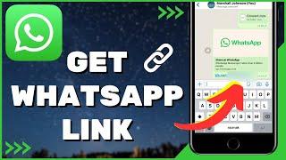 How to Get My WhatsApp Link