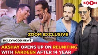 Akshay Kumar on REUNITING with Fardeen Khan in Khel Khel Mein I didnt recognize...