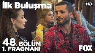 İlk Buluşma 48. Bölüm 1. Fragmanı  FOX