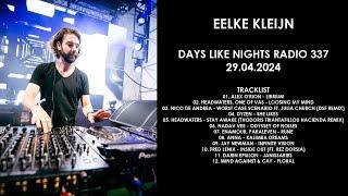 EELKE KLEIJN Netherlands @ DAYS like NIGHTS Radio 337 29.04.2024