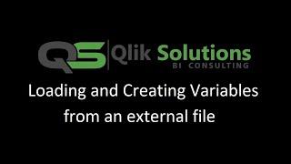 Qlik_033 STORE CREATE and MODIFY Variables from an external file for any Qlik Application?