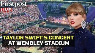 Taylor Swift Concert LIVE Fans Flood Wembley Stadium Ahead of Taylor Swift’s Eras Tour